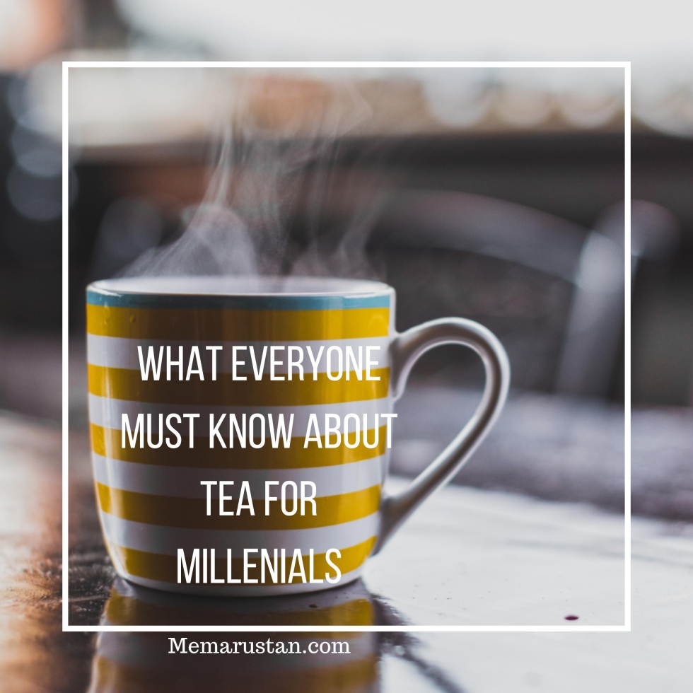 Tea for Millennials, tea for twenty-somethings,
